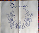 Flowers with Spanish Day Names Design Embroidery Cloth (Servilletero)